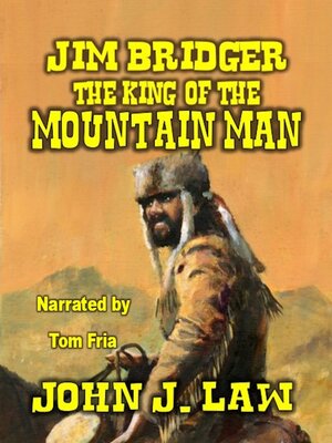 cover image of Jim Bridger--The King of the Mountain Men